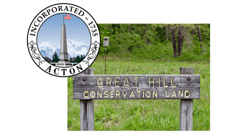 A photo of a wooden sign in a field that says "Great Hill Conservation Land" and a logo for the town of Acton over the photo in the corner