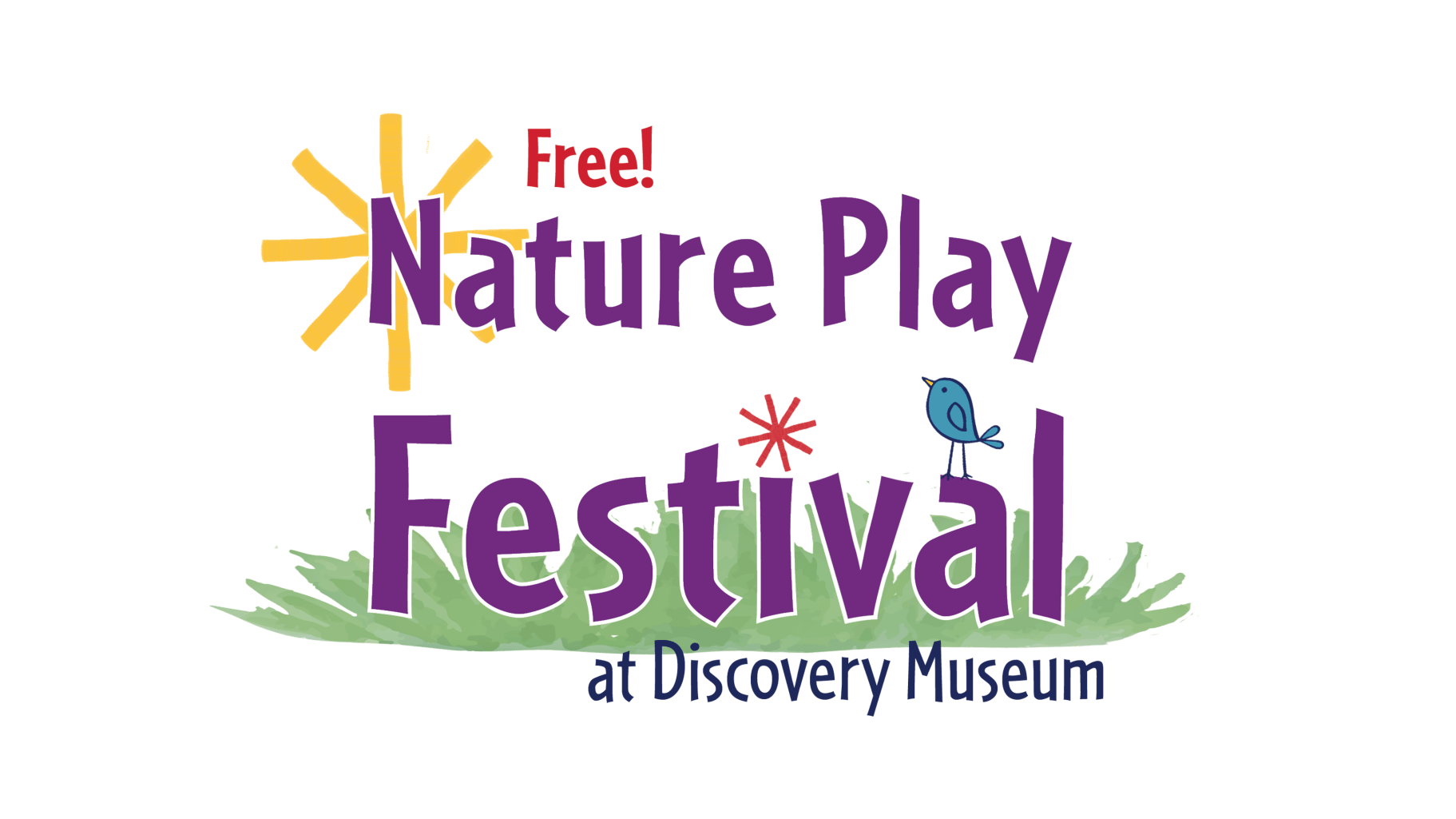 graphic that says "free Nature Play Festival" at Discovery Museum